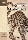 A Historical, Literary, and Cultural Approach to the Korean Language