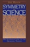 Symmetry in Science: An Introduction to the General Theory (Springer Study Edition)
