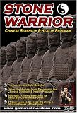 Stone Warrior- Chinese Strength & Health Program