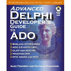Advanced Delphi Developer's Guide to Ado