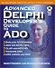 Books : Advanced Delphi Developer's Guide to ADO