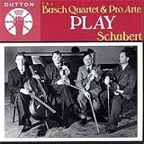 The Busch Quartet & Pro Arte Play Schubert