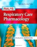Raus Respiratory Care Pharmacology, 7e (Gardenhire, Raus Respiratory Care Pharmacology)