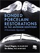 Bonded Porcelain Restorations in the Anterior Dentition: A Biomimetic Approach