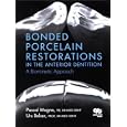Bonded Porcelain Restorations in the Anterior Dentition: A Biomimetic Approach