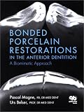 Bonded Porcelain Restorations in the Anterior Dentition: A Biomimetic Approach