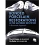 Bonded Porcelain Restorations in the Anterior Dentition: A Biomimetic Approach