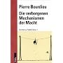 Die verborgenen Mechanismen der Macht. Schriften zu Politik & Kultur 1