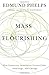 Mass Flourishing: How Grassroots Innovation Created Jobs, Challenge, and Change