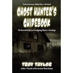 Ghost Hunter's Guidebook: The Essential Guide to Investigating Ghosts & Hauntings