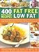 400 Best-ever Fat Free, Low Fat Recipes