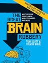The Great Brain Robbery