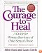 The Courage to Heal - Third Edition - Revised and Expanded: A Guide for Women Survivors of Child Sexual Abuse