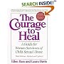 The Courage to Heal - Third Edition - Revised and Expanded: A Guide for Women Survivors of Child Sexual Abuse