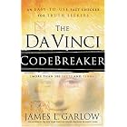 The Da Vinci Codebreaker: An Easy-to-Use Fact Checker for Truth Seekers by  James L. Garlow, Timothy Paul Jones, and April Williams