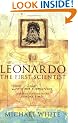 Leonardo da Vinci : The First Scientist