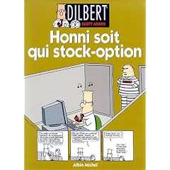 Dilbert 8. Honni soit qui stock-option
