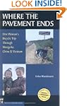 Where the Pavement Ends: One Women's...