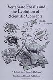 Vertebrate Fossils and the Evolution of Scientific Concepts