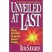 Unveiled at Last: Discover God's Hidden Message from Genesis to Revelation