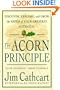 The Acorn Principle: Know Yourself, Grow Yourself