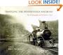 Traveling the Pennsylvania Railroad: Photographs of William H. Rau