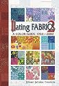Dating Fabrics 2: A Color Guide 1950-2000