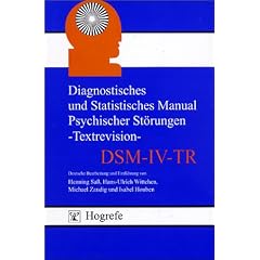 Diagnostisches und Statistisches Manual Psychischer St�rungen. (DSM-IV-TR): Textrevision