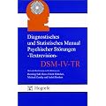 Diagnostisches und Statistisches Manual Psychischer St�rungen. (DSM-IV-TR): Textrevision