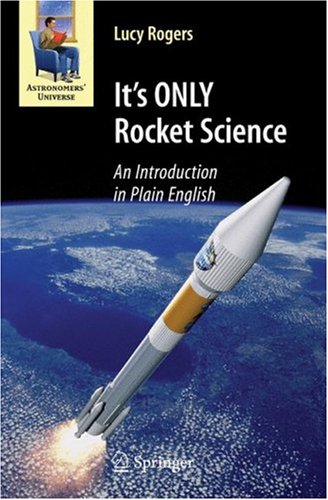 It's ONLY Rocket Science: An Introduction in Plain English