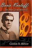 Boris Karloff: The Man Remembered