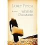 Wei�er Oleander: Roman von Janet Fitch