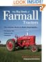 The Big Book of Farmall Tractors: The Complete Model-By-Model Encyclopedia.Plus Classic Toys, Brochures, and Collectibles (The Big Book Series)