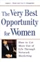 The Very Best Opportunity for Women