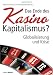 Das Ende des Kasino-Kapitalism...