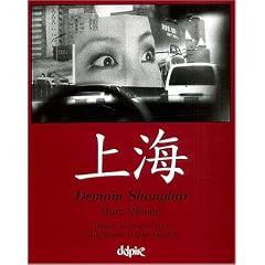 Demain Shangha� : Shanghai Tomorrow