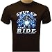 Shut Up And Ride Biker T-shirt, Skeleton Ghost Rider Chopper T-shirts, Nobody Lives F...