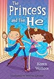 The princess and the he