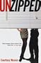 Unzipped: What Happens When Friends Talk About Sex--A True Story