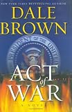 Act of War: A Novel