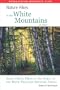 Nature Hikes In the White Mountains, 2nd: Great Family Hikes in the Heart of the White Mountain National Forest