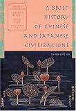 A Brief History of Chinese and Japanese Civilizations