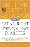 Books : American Dietetic Association Guide to Eating Right When You Have Diabetes