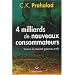 4 milliards de nouveaux consommateurs : Vaincre la pauvret� gr�ce au profit