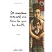 Je marchais malgr� moi dans les pas du diable