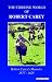 The Stirring World of Robert Carey: Robert Carey's Memoirs 1577 - 1625