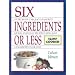 Six Ingredients or Less: Slow Cooker