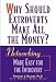 Why Should Extroverts Make All the Money?: Networking Made Easy for the Introvert
