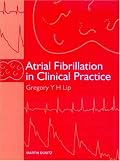 Atrial Fibrillation in Clinical Practice