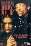 Below Utopia [DVD]